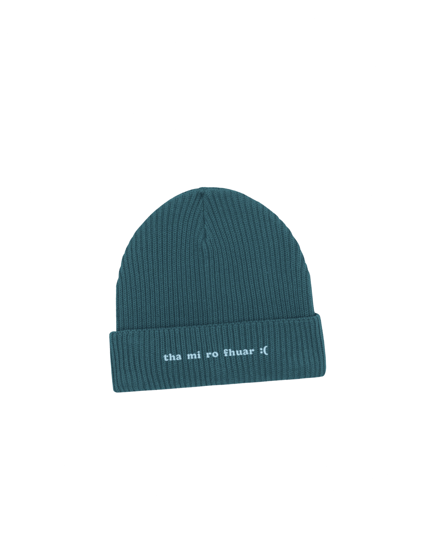 Am Too Cold :( - Scottish Gàidhlig Beanie - Reòta